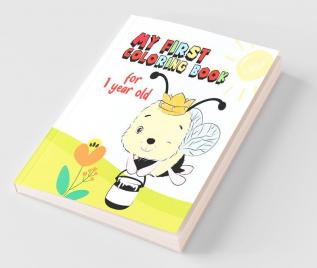 My First Coloring Book For 1 Year Old: Coloring Pages Include Butterflies Dogs Elephants Dolphins Crabs Birds Apples Pears Lemons Train And More.
