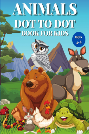 Animals Dot to Dot Book For Kids : Fun and challenging for children aged 4-8.Dot to Dot Puzzles for Kids boys and girls.Great Gift For childrens and Kids.