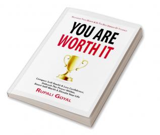 You Are Worth It