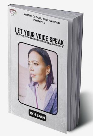 LET YOUR VOICE SPEAK