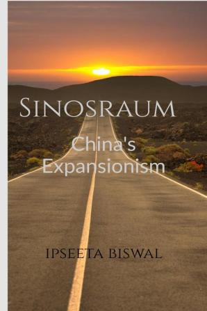 Sinosraum : China's Expansionism