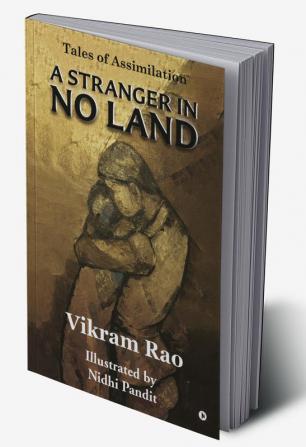 A Stranger in No Land