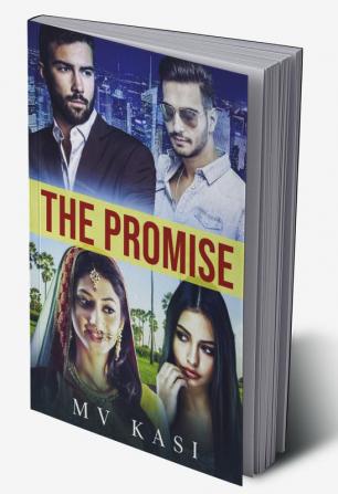 The Promise : A Passionate Tale of Family Friendship &amp; Love