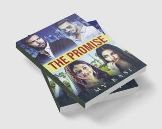 The Promise : A Passionate Tale of Family Friendship &amp; Love