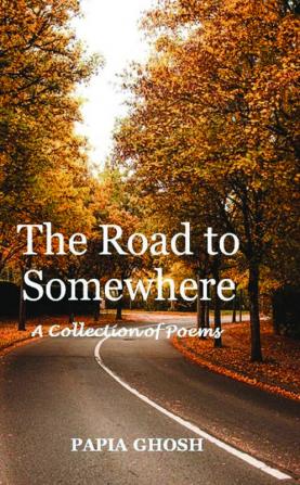 The Road to Somewhere