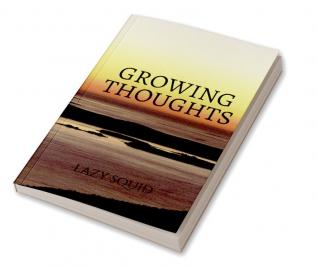 Growing Thoughts