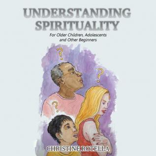 Understanding Spirituality