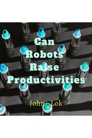 Can Robots Raise Productivities