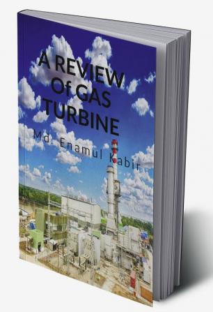 A review of Gas Turbine