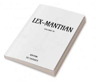 LEX-MANTHAN [VOLUME-15]