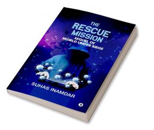 The Rescue Mission : Sequel of World Under Siege