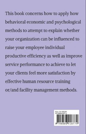 Facility Management Brings Economy Benefits: To Organizations edition 2