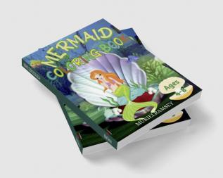 MERMAID COLORING BOOK AGES 4-8 : The Ideal Coloring Book with Mermaids and their Sea Creature Friends. Mermaids their ocean friends coloring pages for kids ages 4-8.