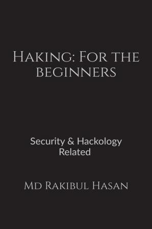 Hacking: For the Beginners