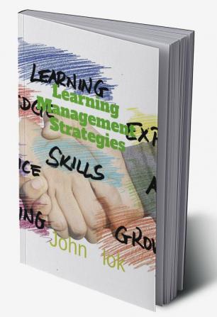 Learning Management Strategies