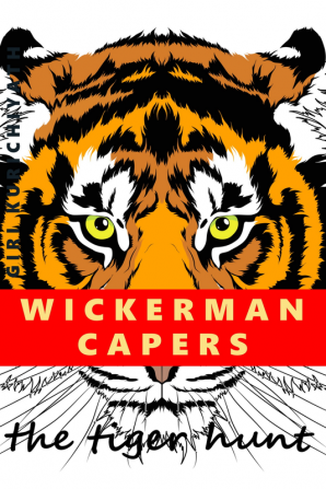 Wickerman Capers: The Tiger Hunt