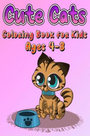 Cute Cats Coloring Book for Kids Ages 4-8 : Adorable Kittens &amp; Caticorns Coloring Pages for Girls and Boys