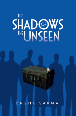 The Shadows of the Unseen