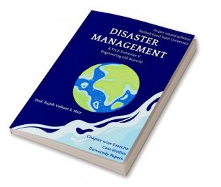 Disaster Management : Natural and Man-made Disaster