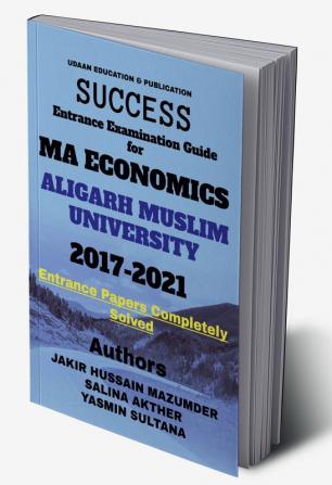 SUCCESS Entrance Examination guide for MA ECONOMICS ALIGARH MUSLIM UNIVERSITY