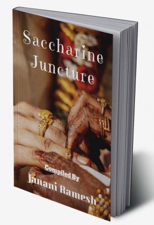 Saccharine Juncture