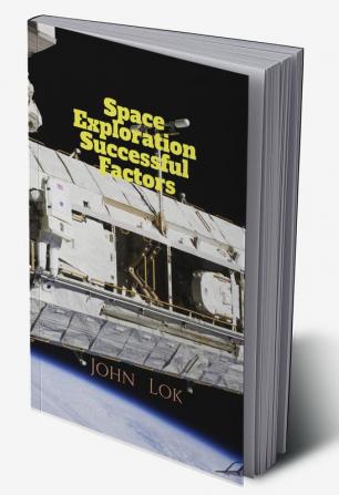 Space Exploration Successful Factors