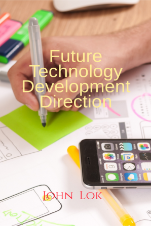 Future Technology Development Direction