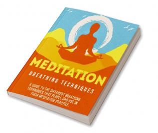 Meditation Breathing Techniques