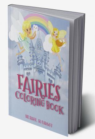 FAIRIES COLORING BOOK : Magical and Unique Coloring Pages for kids Ages 4-8