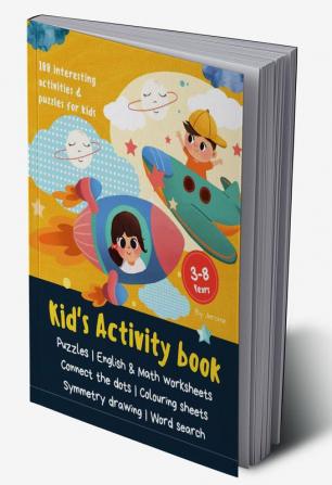 Kid's Activity Book : Puzzles | English & Math worksheets | Connect the dots | Colouring sheets | Symmetry drawing | Word search