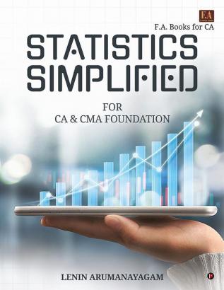 Statistics Simplified : For CA &amp; CMA Foundation