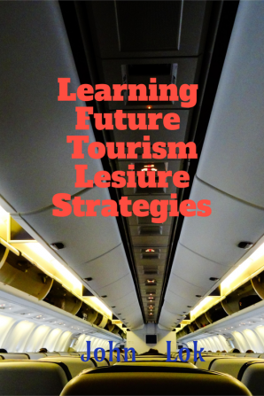 Learning Future Tourism Lesiure Strategies