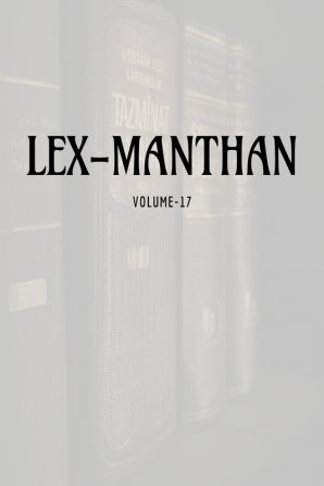 LEX-MANTHAN [VOLUME-17]