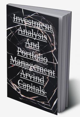 Investment Analysis And Portfolio Management Arvind Capitals