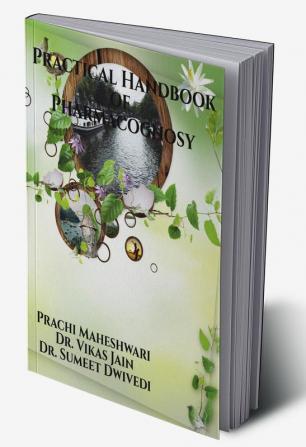 Practical Handbook of Pharmacognosy