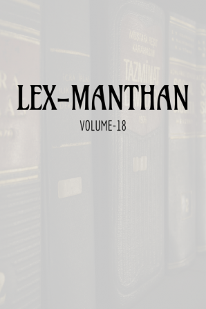 LEX-MANTHAN[VOLUME-18]