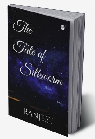 The Tale of Silkworm