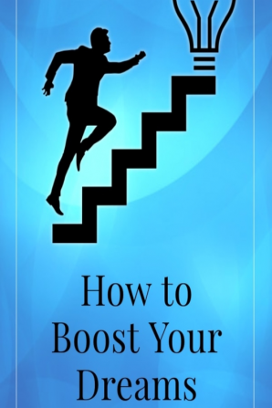 How to Boost Your Dreams