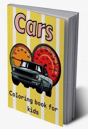 Cars Coloring Book For Kids : Amazing Cars Coloring&amp; Activity Book for Kids Ages: 5-7