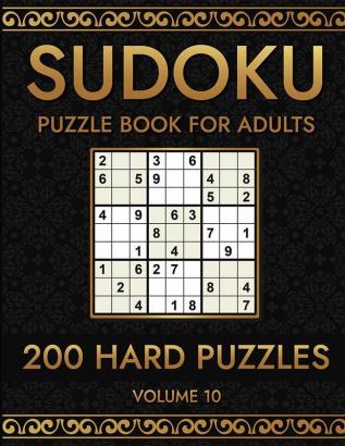 Sudoku 200 Hard Puzzles Volume 10 : Puzzle Book for Adults