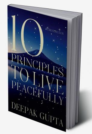 10 Principles To Live Peacefully