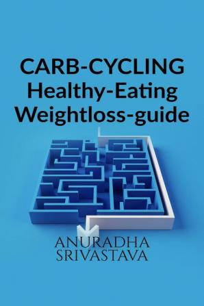 CARB-CYCLING-Healthy-Eating-Weight loss-guide