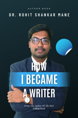 How I Became A Writer : Experience And Strategies