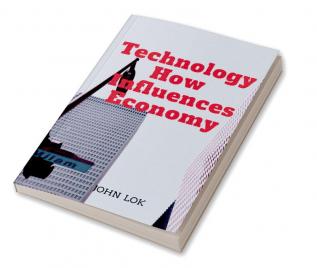 Technology How Influences Economy