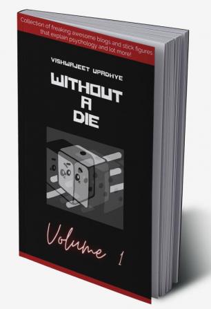 Without A Die - Volume I