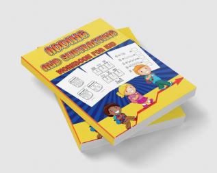 Adding and Subtracting Workbook for Kid : Math Facts with Addition and Subtraction Homeschool Exercise for Kindergarden &amp; Preschoolers