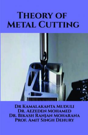 THEORY OF METAL CUTTING