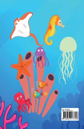 Sea Life Coloring Book : Amazing Sea Life Coloring Book for Kids Ages 3+ | Sea Animals Book for Boys and Girls | Amazing Ocean Tropical Fishs and Beautiful Sea Creatures