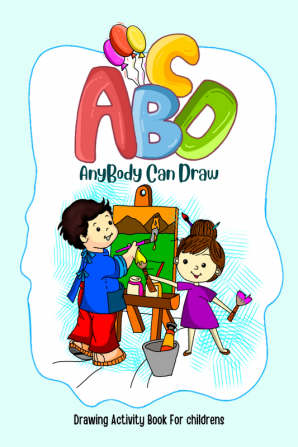 ABCD : ANYBODY CAN DRAW