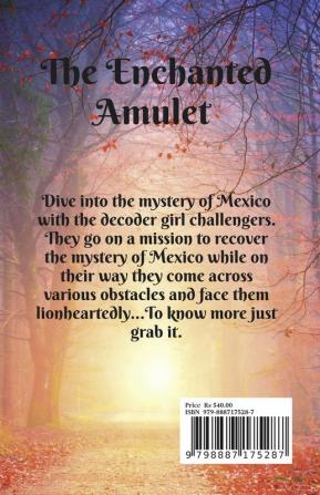 The Enchanted Amulet...